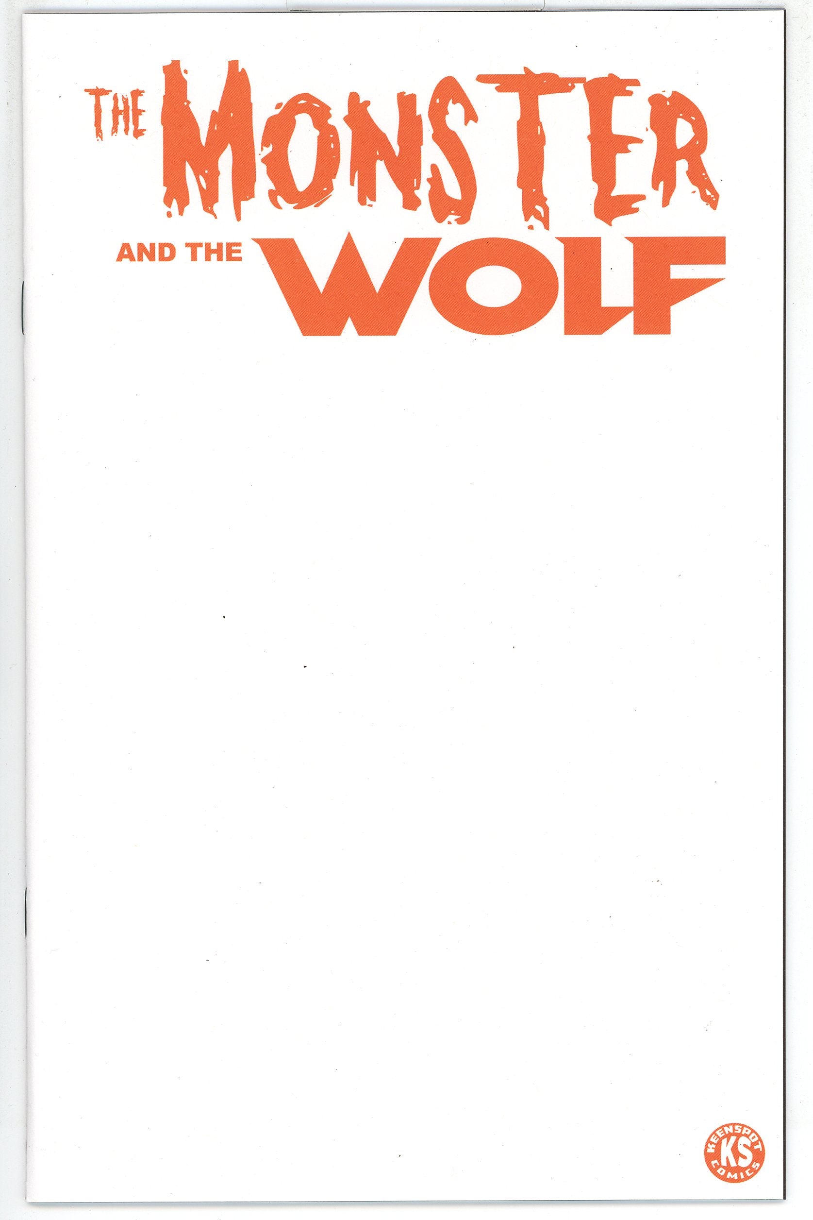 Mark Spears Monsters the Monster and the Wolf (2025) #1